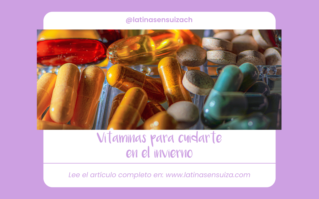 Las mejores vitaminas para cuidar tu salud en el invierno suizo 🌿💊