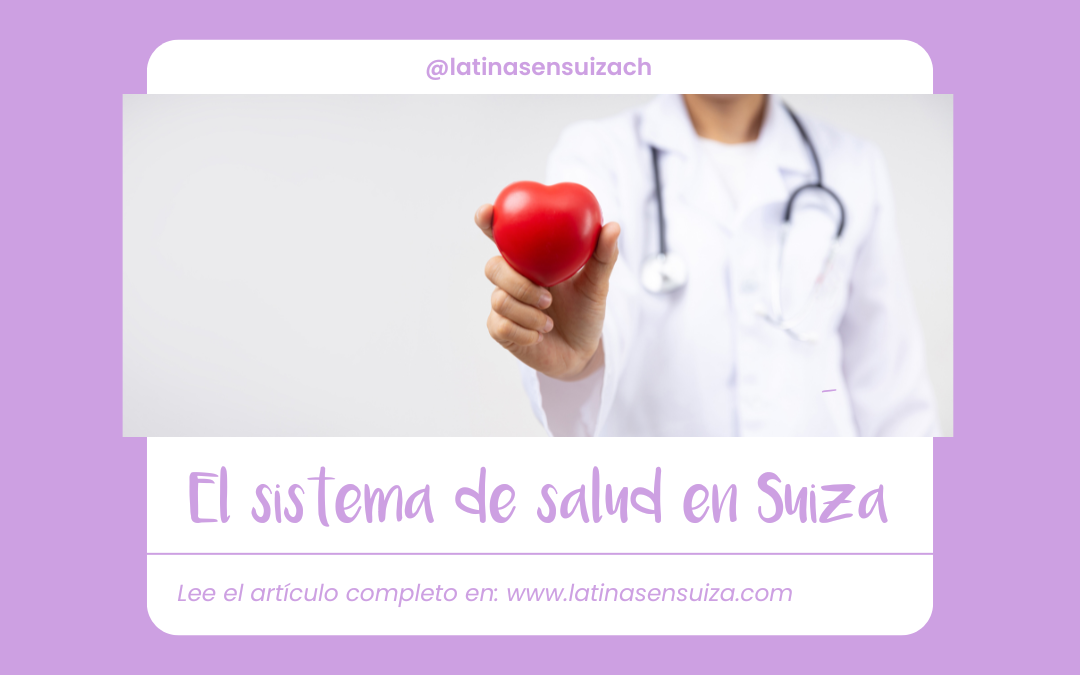 El sistema de salud en Suiza: calidad, accesibilidad y eficiencia 🇨🇭